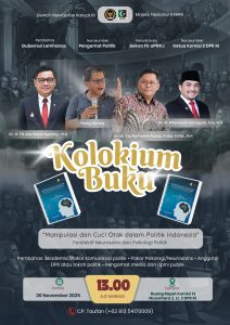 Majelis Nasional KAHMI dan Komisi II DPR Gelar Kolokium Buku: Mengupas Manipulasi Politik dari Perspektif Neurosains dan Psikologi Politik